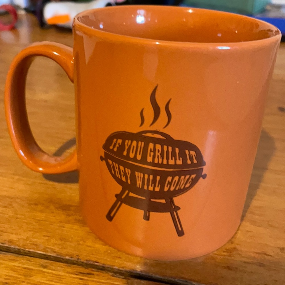 Life is Good If You Grill it They will Come mug